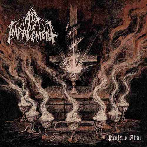 ACT OF IMPALEMENT - Profane Altar CD